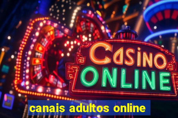 canais adultos online